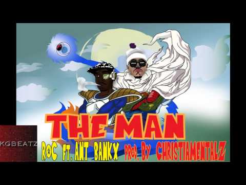 Rev Roc ft. Ant Bankx - I'm the Man [Prod. By Christiamentalz] [New 2014]