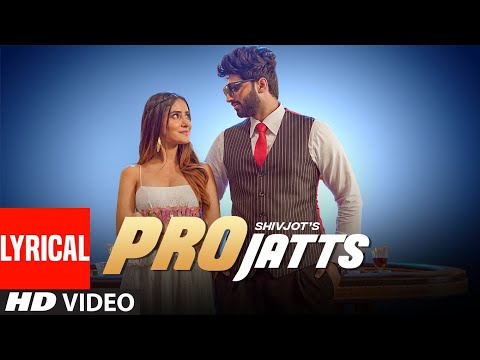 Pro Jatts (Lyrical) — watch video