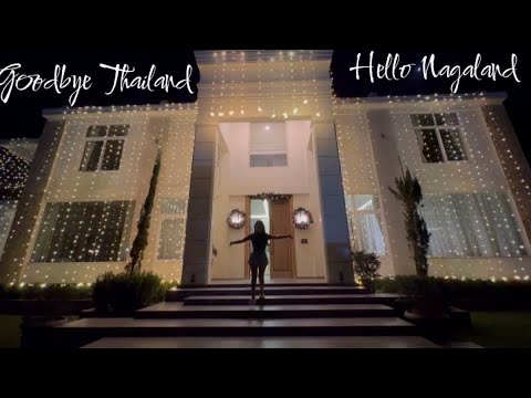 Goodbye Thailand ✈️ Hello Nagaland! 