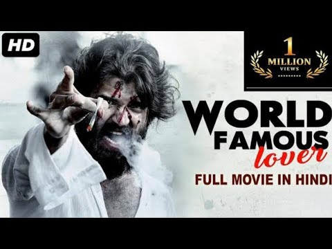 World Famous Lover 2021 New Released Hindi Dubbed Movie| Vijay Deverakonda, Raashi Khanna, Catherine