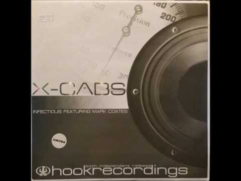 X-Cabs featuring Mark Coates - Infectious (Evolution Remix) (2000)