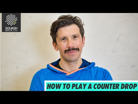 Squash tips:  Counter drops & trickle boasts - How to play a counter drop
