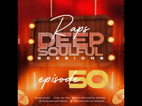 Raps Deep Soulful Sessions - Episode 50