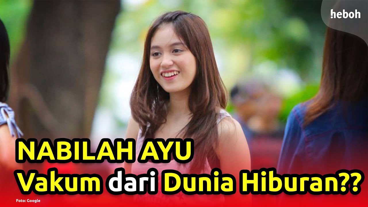 Nabilah Ayu Bakal Vakum Dari Dunia Hiburan??