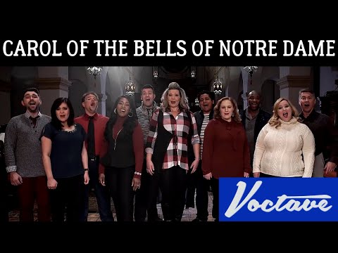 Carol of the Bells of Notre Dame -  A Cappella