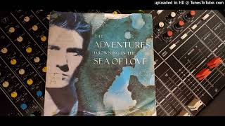 The Adventures- Drowning in the sea of love 1988 (Remastered)