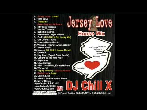 House Music - Jerseylove - DJ Chill X