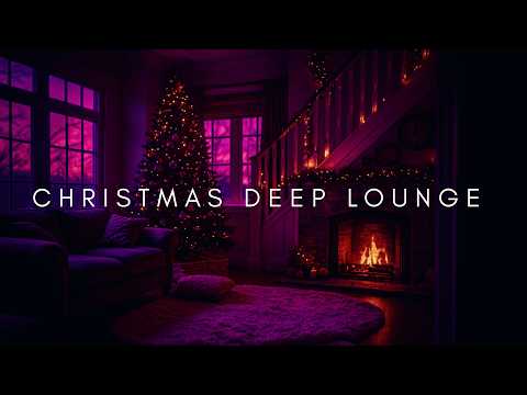 Christmas Deep Lounge 2025 | Festive Lounge – Holiday Vibes Mix