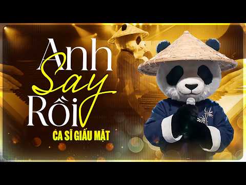 Top Hit Triệu View Của NGUYỄN VĂN CHUNG Bất Ngờ Hot Trở Lại | ANH SAY RỒI - NAM CA SĨ GIẤU MẶT Cover