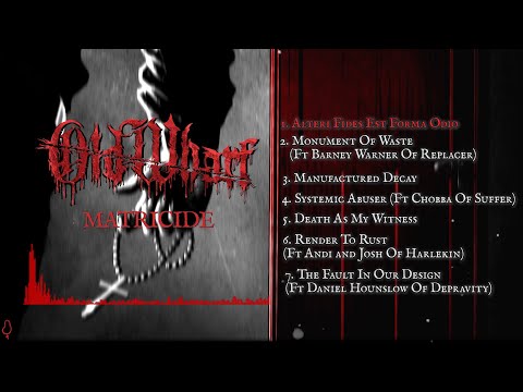 OLD WHARF - MATRICIDE [OFFICIAL EP STREAM] (2021) SW EXCLUSIVE