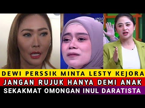 TAJAM..❗DEWI Perssik SKAKMAT  Omongan  Inul Daratista Saat Diminta Bercermin Pada Nasib Rumah Tangga