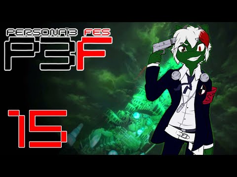 Hulk hogan!? | Persona 3: FES | Part 15