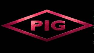 PIG – Sweet Child