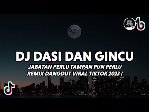 DJ Jabatan Perlu Tampan Pun Perlu | Dasi Dan Gincu Remix Dangdut Viral Tiktok 2023