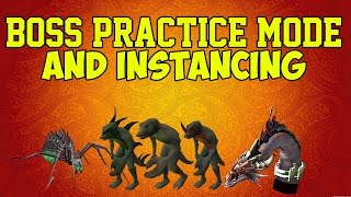Boss Instancing Changes And PRACTICE MODE!
