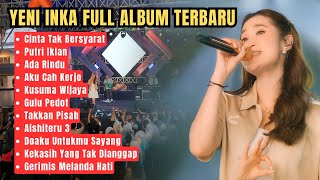 Download lagu CINTA TAK BERSYARAT - Yeni Inka Full Album | Live OJING Yeni Inka Terbaru 2025 mp3 Download lagu CINTA TAK BERSYARAT - Yeni Inka Full Album | Live OJING Yeni Inka Terbaru 2025 mp3