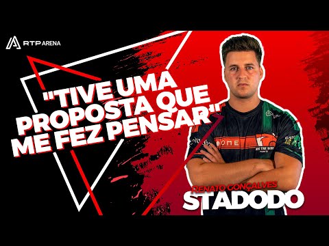"Apareceram mais propostas internacionais" - Renato “Stadodo” Gonçalves | RTP Arena