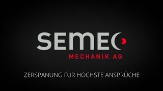 preview picture of video 'Semec Mechanik AG'