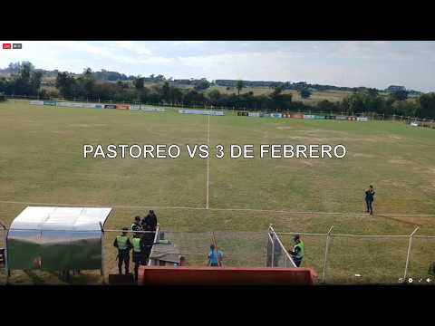 PASTOREO FC VS 3 DE FEBRERO