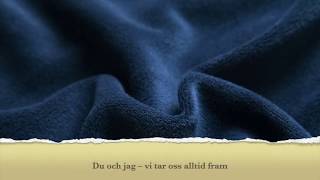 Sammet – Svensk text till &quot;Velvet&quot; med Kent