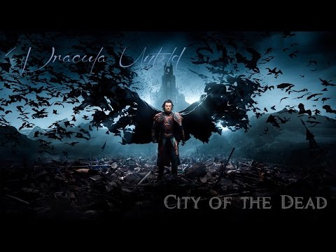 Dracula Untold  ~ City of the Dead