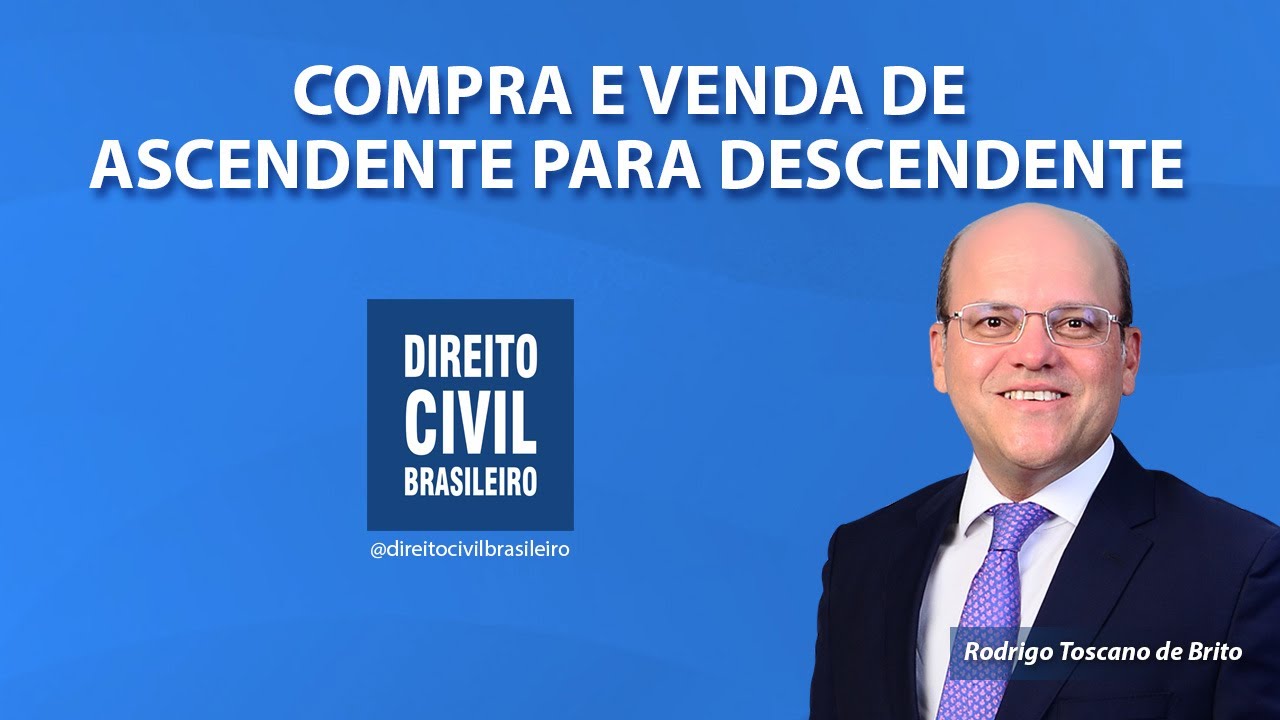 COMPRA E VENDA DE ASCENDENTE PARA DESCENDENTE