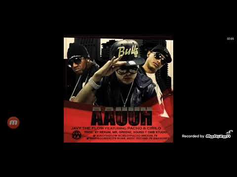 Aauuh Pacho Y Cirilo ft Javy The Flow