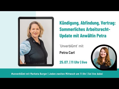 Arbeitsrecht-Update rund um Kündigung, Vertrag, Abfindung - #unverblümt