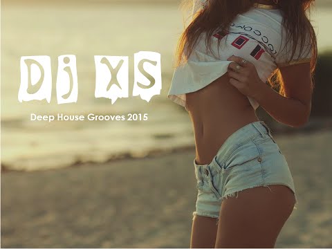 Deep House Mix 2015 - Dj XS Deep & Funky 2015 - Free Download
