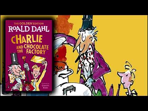 Charlie and the Chocolate Factory - Roald Dahl read by - Eric Idle