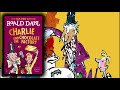 Charlie And The Chocolate Factory Roald Dahl Eric Idle