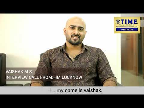 CAT 20  Student of T. I. M. E Thrissur-VAISHAK M. S