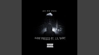 On My Own (feat. Lil Baby)