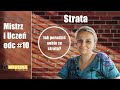 Mistrz i uczeń |odc.10 STRATA Mistrz i uczeń |odc.10 STRATA