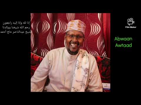 GABAY TACSIDII Sheekh Cabdunnaasir Xaaji Axmad || Abwaan Awtaad