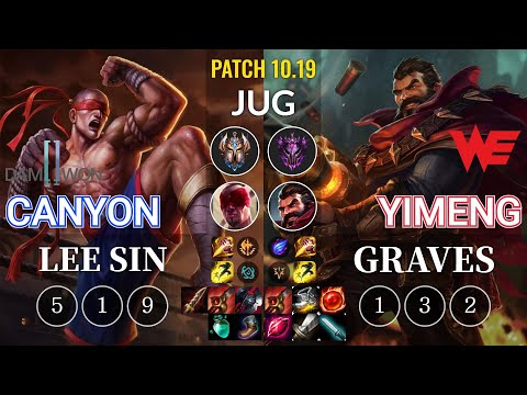 DWG Canyon Lee Sin vs WE yimeng Graves Jungle - KR Patch 10.19