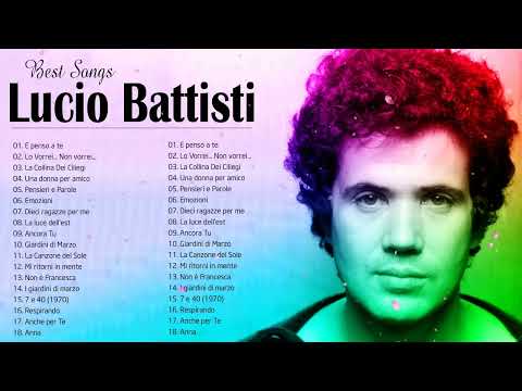 Le Migliori Canzoni di Lucio Battisti ♫ Best Of Lucio Battisti