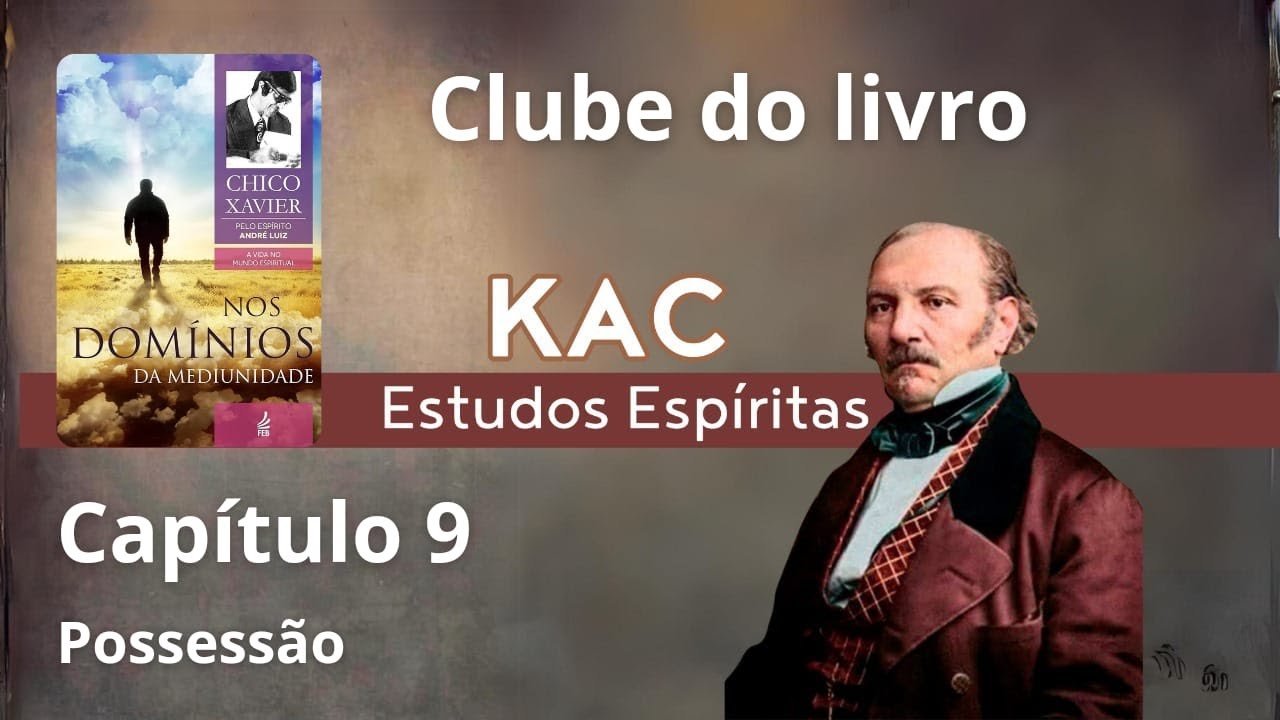 CAPÍTULO 09 Nos Domínios da Mediunidade