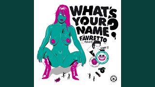 What's your name? (Original Extended Instrumental)