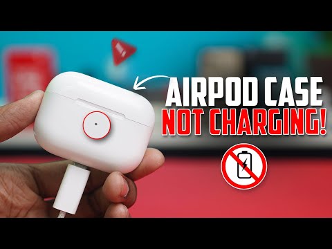 How to Fix AirPods Case Not Charging | AirPods Charging Issue