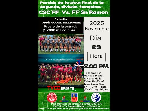 ⚽ CS Cartagines FF ⚽Vs⚽ FF San Ramón. ⚽