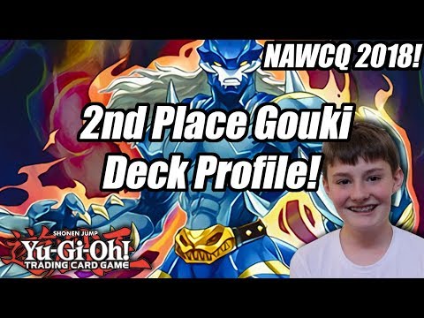 Yu-Gi-Oh! Dragon Duel NAWCQ 2018 2nd Place Gouki Deck Profile! ft. William Candia!