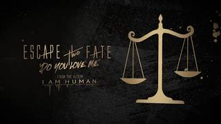 Escape The Fate - Do You Love Me (Official Lyric Video)