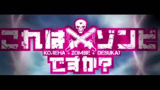 Download lagu Kore wa Zombie Desu ka? Combo: Op 1,2   1,2 Ed  FULL Temazo!! mp3