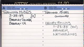 Throwing Muses- Berkeley Square, Berkeley Ca. 3/28/89 xfer from master audiotape