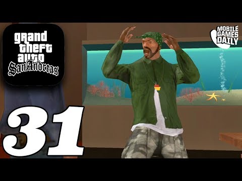 GRAND THEFT AUTO San Andreas Mobile - Gameplay Story Walkthrough Part 31 (iOS Android)