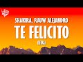 Shakira, Rauw Alejandro - Te Felicito