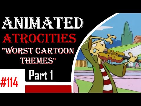 Animated Atrocities 114 || Top 20 Worst Cartoon Themes (Part 1)