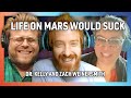 Why You Don't Actually Want to Live on Mars with Dr. Kelly and Zach Weinersmith - Factually! - 235
