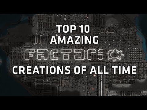 Top 10 AMAZING Factorio creations!